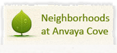 Anvaya Cove Neighborhoods